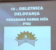 V desetih letih delovanja Varna hiša Ptuj niti en dan prazna