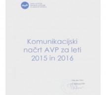 Komunikacijski načrt AVP za leti 2015 in 2016