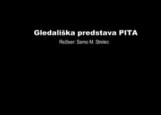 Gledališka predstava PITA